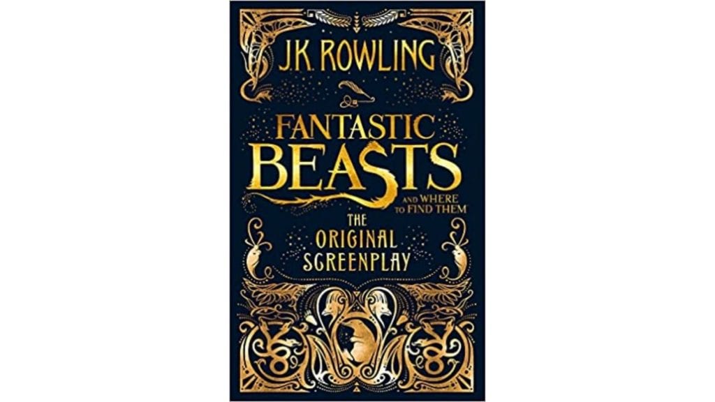 Fantastic Beasts and Where to Find Them by J.K. Rowling