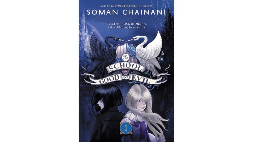 The School for Good and Evil by Soman Chainani