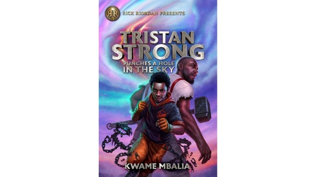 Tristan Strong Punches a Hole in the Sky by Kwame Mbalia