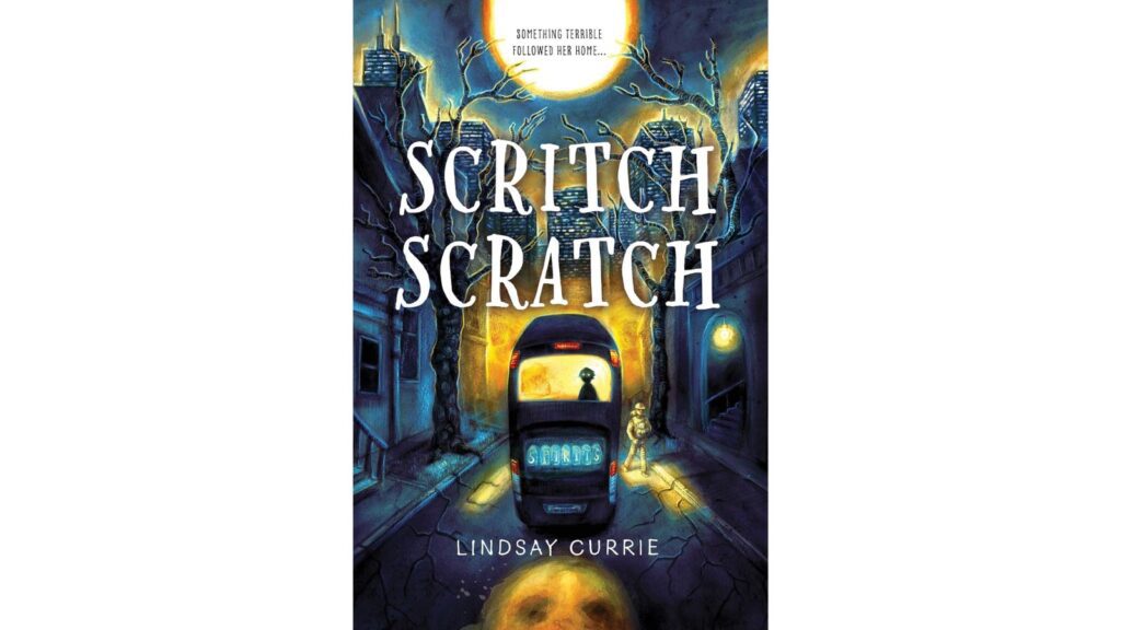 Scritch Scratch by Lindsay Currie